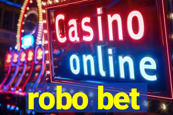 robo bet